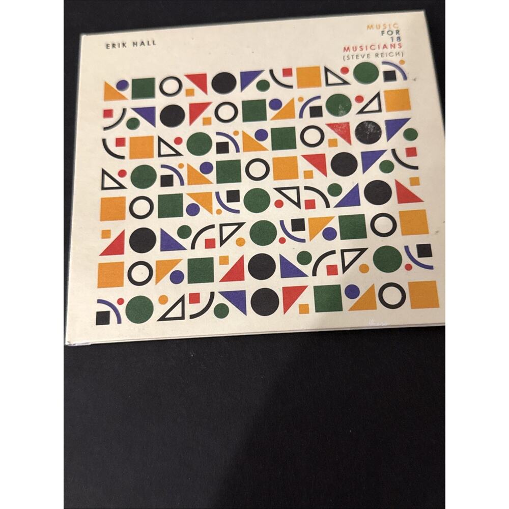 Erik Hall – Music for 18 Musicians (Steve Reich) CD 2020